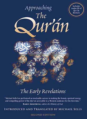 Approaching the Qur’an: The Early Revelations
